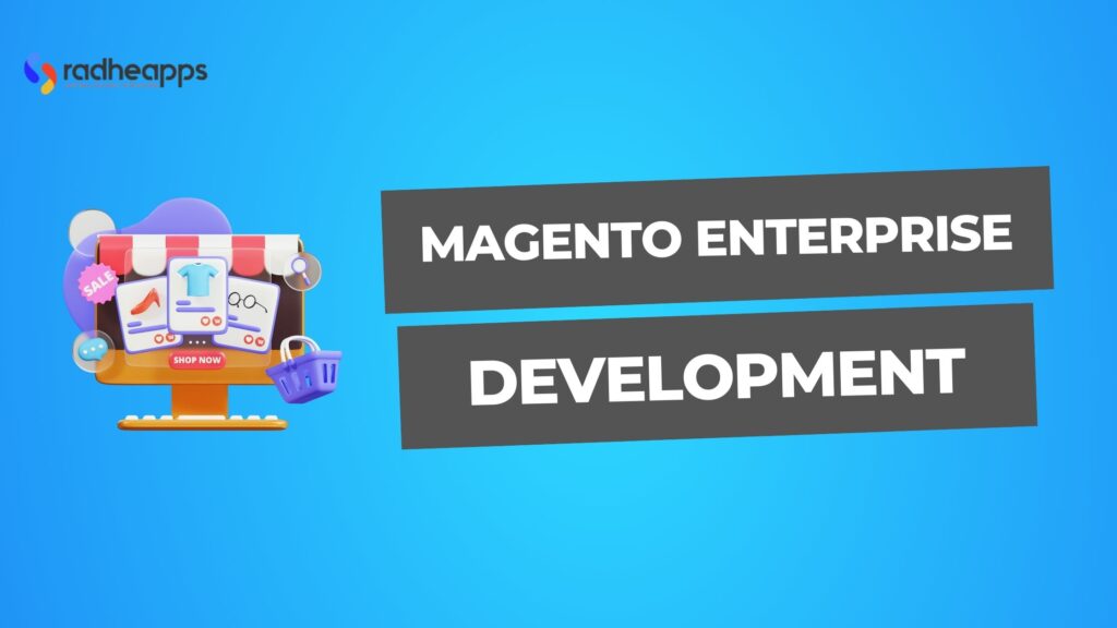 Radheapps - Magento Enterprise Development